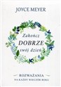 Zakończ dobrze swój dzień Rozważania na każdy wieczór roku