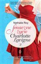Smaczne życie Charlotte Lavigne Tom 2 - Nathalie Roy