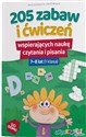 205 zabaw i ćwiczeń wspierających naukę czytania i pisania. 7-8 lat 1 klasa - Małgorzata Różyńska