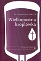 Wielkopostna kroplówka - Eugeniusz Burzyk