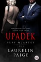 Slay Quartet Tom 2 Upadek