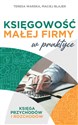 Księgowość małej firmy w praktyce. Księga przychodów i rozchodów