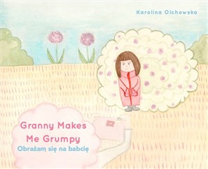 Granny Makes Me Grumpy Obrażam się na babcię