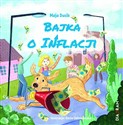 Bajka o inflacji  - Maja Dusik