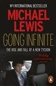 Going Infinite  - Michael Lewis