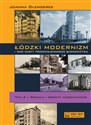 Łódzki modernizm i inne nurty przedwojennego budownictwa Tom 2. Osiedla i obiekty mieszkalne