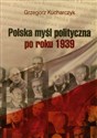 Polska myśl polityczna po roku 1939