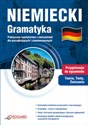 Niemiecki Gramatyka Praktyczne repetytorium dla początkujących i zaawansowanych