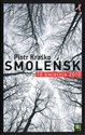 Smoleńsk 10 kwietnia 2010