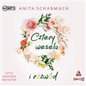 CD MP3 Cztery wesela i rozwód - Anita Scharmach