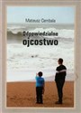 Odpowiedzialne ojcostwo - Mateusz Cembala