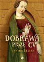 Dobrawa pisze CV