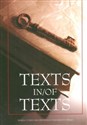 Texts in/of Texts - Artur Blaim, Joanna Kokot