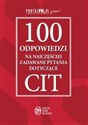 100 odpowiedzi na najczęściej zadawane pytania CIT