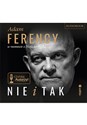 CD MP3 NIE I TAK ADAM FERENCY W ROZMOWIE Z MAJĄ JASZEWSKĄ 