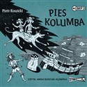 [Audiobook] Pies Kolumba - Piotr Rowicki