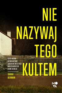 Nie nazywaj tego kultem Sekta NXIVM – Niewolnictwo seksualne w elitach amerykańskiego show-biznesu