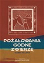 Pożałowania godne zwierzę  - Robin McLean