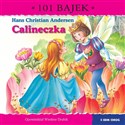 Calineczka. 101 bajek  - Wiesław Drabik