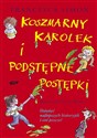 Koszmarny Karolek i Podstępne Postępki Dziesięć najlepszych historyjek i coś jeszcze!