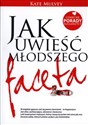 Jak uwieść młodszego faceta Łowieckie porady kuguarzycy