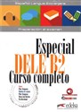 Especial DELE B2 alumno  /Edelsa - Alzugaray Pilar, José Barrios Maria, Bartolomé Paz