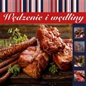 Wędzenie i wędliny - Opracowanie Zbiorowe