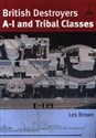ShipCraft 11: British Destroyers A-1 & Tribal Classes - Les Brown
