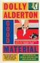 Good Material  - Dolly Alderton