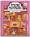 Pyszne przypadki Niewiarygodne historie słynnych dań 