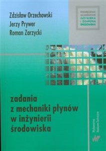 Zadania z mechaniki płynów w inżynierii środowiska