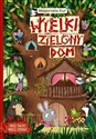 Wielki zielony dom - Małgorzata Kur