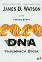 DNA Tajemnica życia - James D. Watson, Andrew Berry