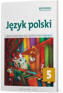 Język polski zeszyt ćwiczeń dla kalsy 5 szkoły podstawowej