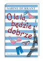 O la la będzie dobrze