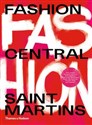 Fashion Central Saint Martins - Cally Blackman, Hywel Davies