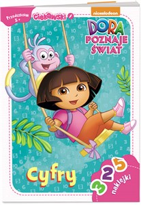 Dora poznaje świat Cyfry 5+ Ciekawski przedszkolak