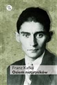 Osiem notatników - Franz Kafka
