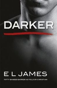 Darker Fifty Shades Darker as Told by Christian