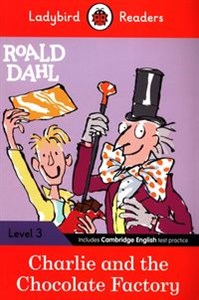 Ladybird Readers Level 3 Charlie and the Chocolate Factory