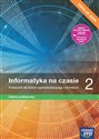 Nowa informatyka na czasie podręcznik 2 liceum i technikum zakres podstawowy EDYCJA 2024 