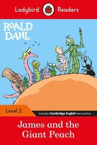 Ladybird Readers Level 2 - Roald Dahl: James and the Giant Peach 