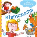 Kłamczucha  - Jan Brzechwa, Agata Nowak