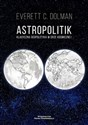 Astropolitik Klasyczna geopolityka w erze kosmicznej