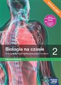 Nowa biologia na czasie podręcznik 2 liceum i technikum zakres podstawowy EDYCJA 2024 