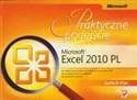 Microsoft Excel 2010 PL Praktyczne podejście - Curtis D. Frye
