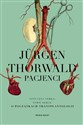 Pacjenci - Jurgen Thorwald