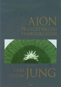 Aion przyczynki do symboliki jaźni