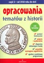 Opracowania tematów z historii część 2 od 1918 roku do dziś - Anna Wilczyńska, Piotr Rozenek, Magdalena Łozowicka-Honkisz