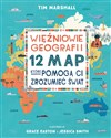 Więźniowie geografii 12 map które pomogą Ci zrozumieć świat